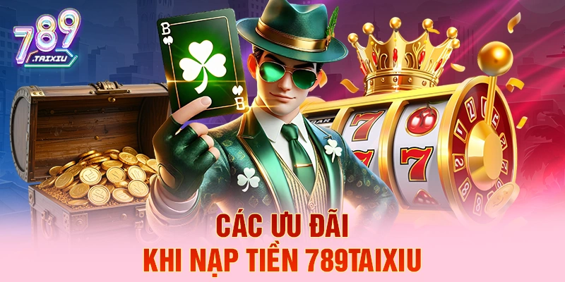 C&aacute;c ưu đ&atilde;i khi nạp tiền topbet